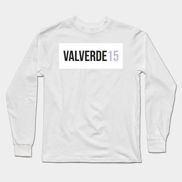 Valverde 15 - 22/23 Season Long Sleeve T-Shirt by GotchaFace